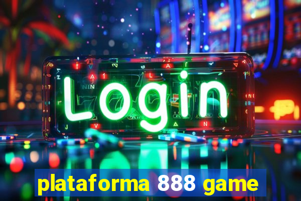 plataforma 888 game